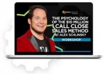 Digital Marketer – The Psychology Of The $10 Million 1 Call Close Sales Method Digital Marketer – The Psychology Of The $10 Million 1 Call Close Sales Method