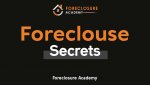 Foreclosure Academy – Foreclosure Secrets Foreclosure Academy – Foreclosure Secrets