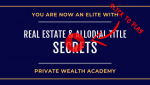 Private Wealth Academy – Real Estate Secrets Private Wealth Academy – Real Estate Secrets